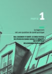 1re partie - Zoom - Le logement est une question de santé publique - 21e rapport 2016