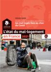 26e rapport sur l'état du mal-logement en France 2021 - Cahier 1 -Double peine et bombe à retardement - les mal-logés face au choc du Covid