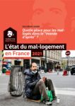 26e rapport sur l'état du mal-logement en France 2021 - Cahier 2 - Quelle place pour les mal-logés dans le monde d'après ?
