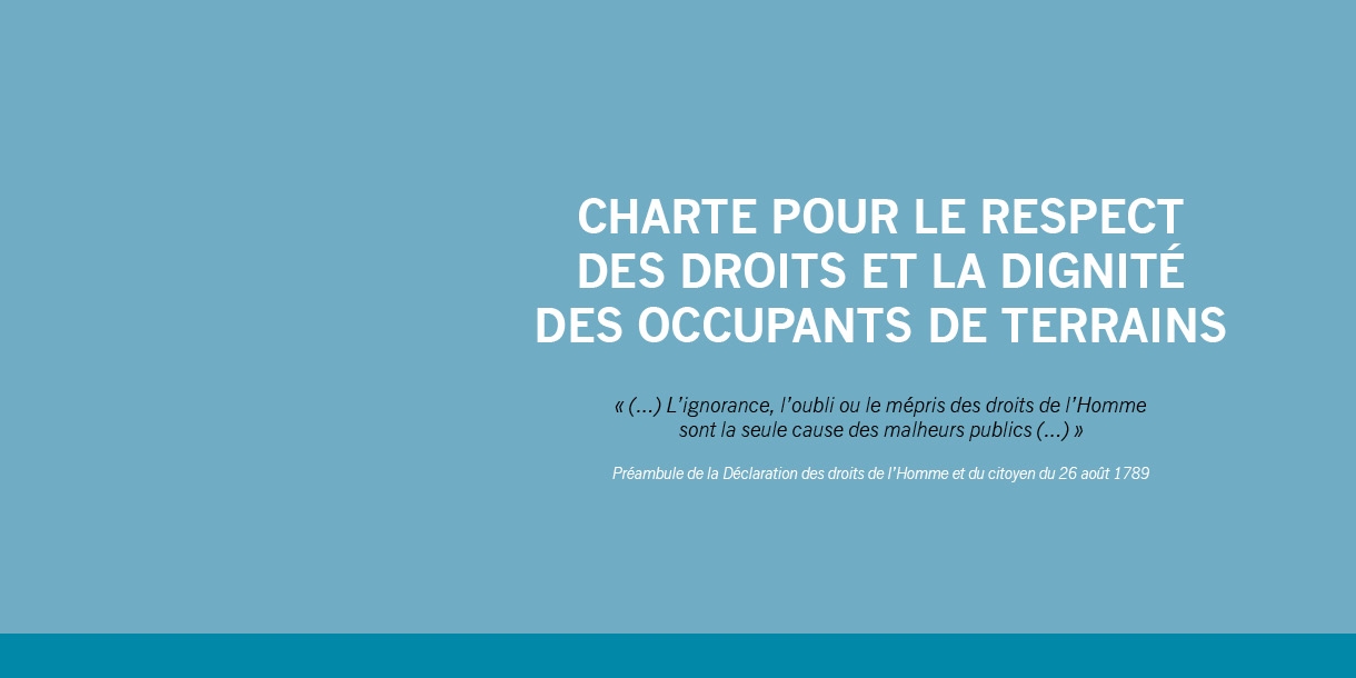 Photo : Charte pour le respect des droits et la dignité des occupants de terrains
