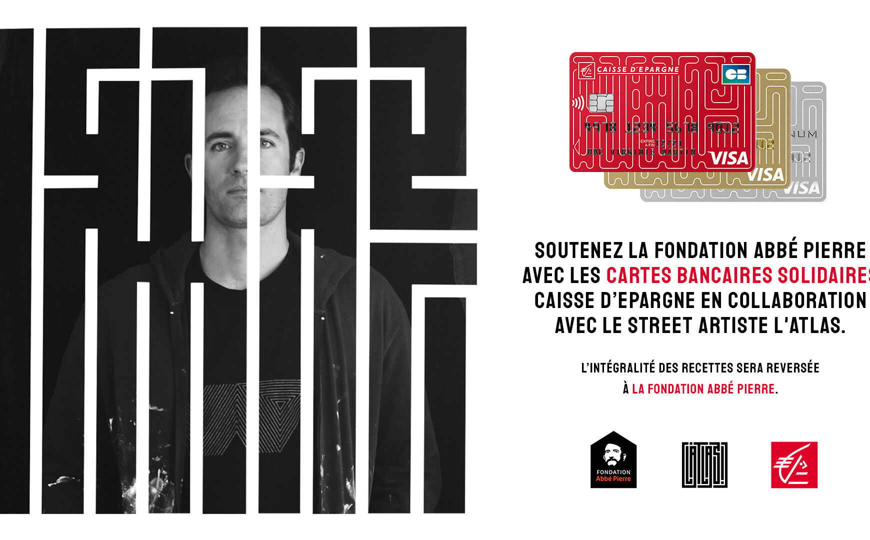 Photo : La Caisse d’Epargne lance une collection de cartes bancaires solidaires pour soutenir la Fondation Abbé Pierre en y associant le street artiste l’Atlas