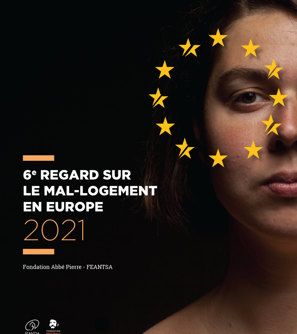 Photo : La Fondation Abbé Pierre et la FEANTSA présentent leur 6e Regard sur le Mal-Logement en Europe le 6 mai 2021