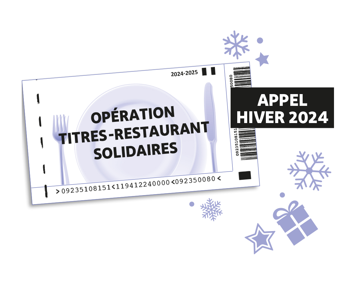 Photo : OFFREZ VOS TITRES-RESTAURANT POUR AIDER LES PLUS DÉMUNIS !